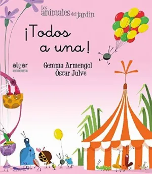 ANIMALES DE JARDIN: ¡TODOS A UNA!