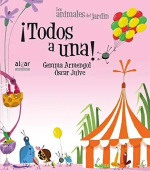 ANIMALES DE JARDIN: ¡TODOS A UNA! ANIMALES DE JARDIN: ¡TODOS A UNA!