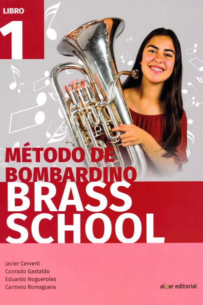 BRASS SCHOOL: METODO DE BOMBARDINO. LIBRO 1