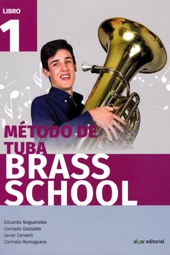 BRASS SCHOOL: METODO DE TUBA. LIBRO 1