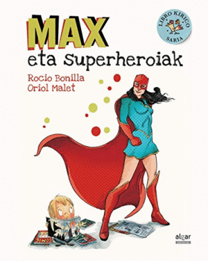 MAX ETA SUPERHEROIAK.
