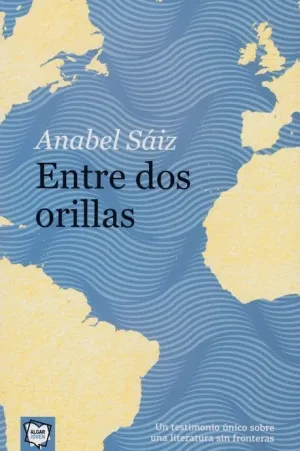 ENTRE DOS ORILLAS ENTRE DOS ORILLAS