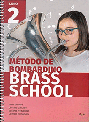 BRASS SCHOOL: METODO DE BOMBARDINO. LIBRO 2
