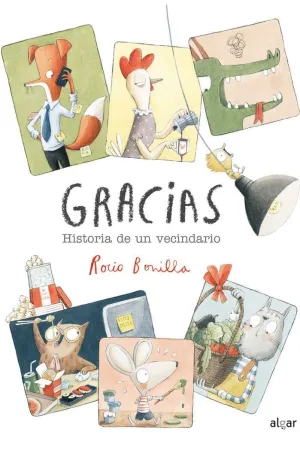 GRACIAS. HISTORIA DE UN VECINDARIO.