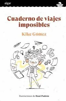 Cuaderno de Viajes Imposibles.