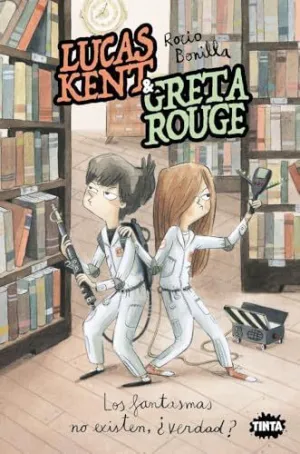 LUCAS KENT & GRETA ROUGE 2 LOS FANTASMAS NO EXISTEN VERDAD