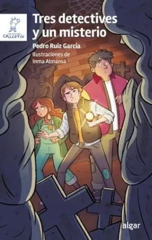 TRES DETECTIVES Y UN MISTERIO