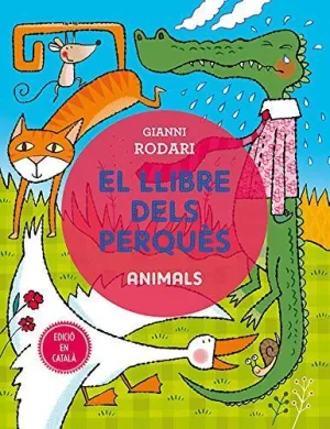 LLIBRE DELS PERQU?S, EL. ANIMALS