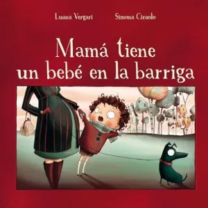 MAMA TIENE UN BEBE EN LA BARRIGA MAMA TIENE UN BEBE EN LA BARRIGA