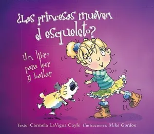 LAS PRINCESAS MUEVEN EL ESQUELETO? LAS PRINCESAS MUEVEN EL ESQUELETO?