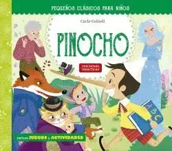 PINOCHO. PEQUEÑOS CLÁSICOS PARA NIÑOS