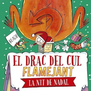 Drac del Cul Flamejant, el. La Nit de Nadal!
