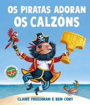 Piratas Adoran os Calzons, os