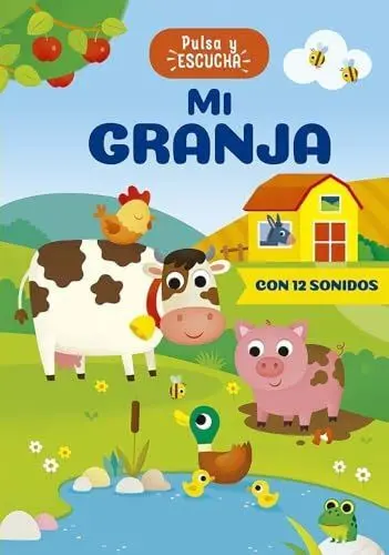 Mi Granja. Pulsa y Escucha