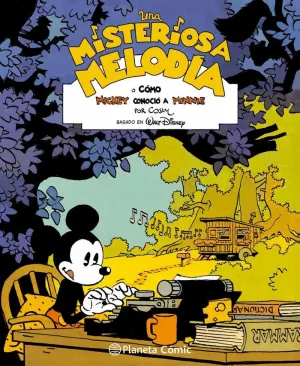 UNA MISTERIOSA MELODÍA O CÓMO MICKEY CONOCIÓ A MINNIE UNA MISTERIOSA MELODÍA O CÓMO MICKEY CONOCIÓ A MINNIE