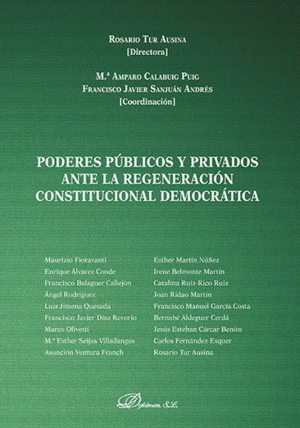PODERES PÚBLICOS Y PRIVADOS ANTE LA REGENERACIÓN CONSTITUCIONAL DEMOCRÁTICA.