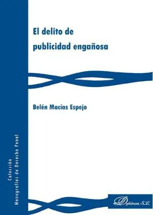 EL DELITO DE PUBLICIDAD ENGAÑOSA.