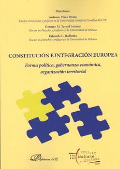 CONSTITUCIÓN E INTEGRACIÓN EUROPEA. FORMA POLÍTICA, GOBERNANZA ECONÓMICA, ORGANIZACIÓN TERRITORIAL