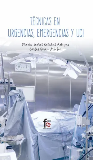 TÉCNICAS EN URGENCIAS, EMERGENCIAS Y UCI TÉCNICAS EN URGENCIAS, EMERGENCIAS Y UCI
