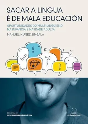 Sacar a Lingua e de Mala Educaicon
