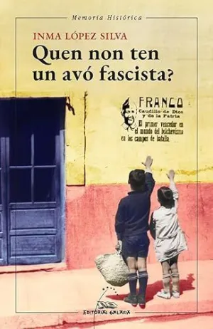 Quen Non Ten un Avo Fascista