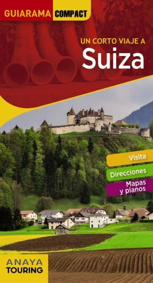 UN CORTO VIAJE A SUIZA