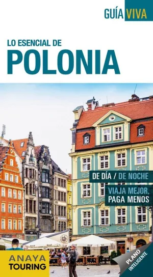 LO ESENCIAL DE POLONIA LO ESENCIAL DE POLONIA