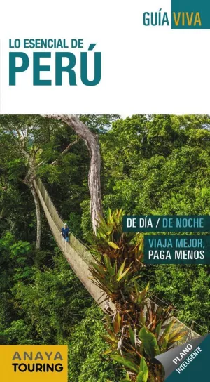 LO ESENCIAL DE PERÚ LO ESENCIAL DE PERÚ