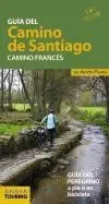 GUÍA DEL CAMINO DE SANTIAGO: CAMINO FRANCÉS