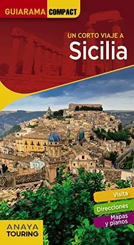 UN CORTO VIAJE A SICILIA UN CORTO VIAJE A SICILIA