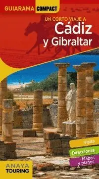 Un Corto Viaje a Cádiz y Gibraltar