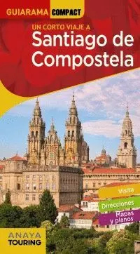 UN CORTO VIAJE A SANTIAGO DE COMPOSTELA