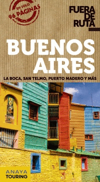 BUENOS AIRES: LA BOCA, SAN TELMO, PUERTO MADERO Y MÁS