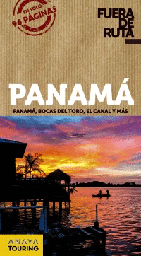 PANAMÁ: PANAMÁ, BOCAS DEL TORO, EL CANAL Y MÁS