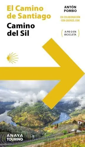 GUÍA DEL CAMINO DE SANTIAGO. CAMINO DEL SIL