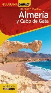 Un Corto Viaje a Almería y Cabo de Gata
