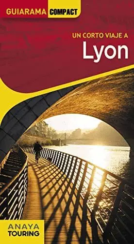 Un Corto Viaje A: Lyon