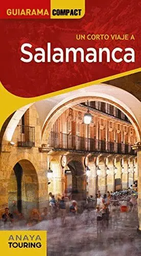 UN CORTO VIAJE A: SALAMANCA