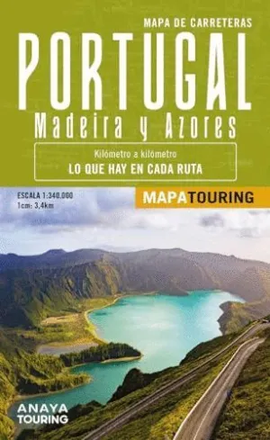MAPA DE CARRETERAS DE PORTUGAL, MADEIRA Y AZORES 1:340.000 - (DESPLEGABLE).