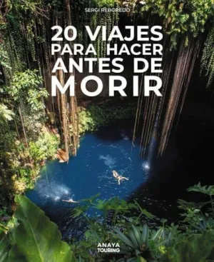 20 VIAJES PARA HACER ANTES DE MORIR