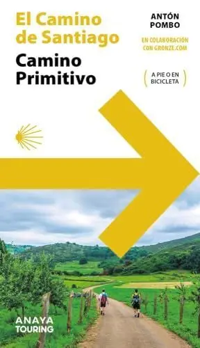 GUÍA DEL CAMINO DE SANTIAGO. CAMINO PRIMITIVO
