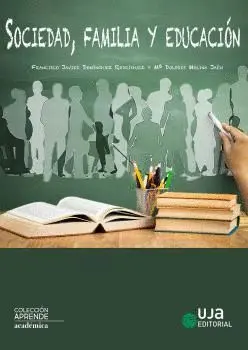 SOCIEDAD, FAMILIA Y EDUCACIÓN.