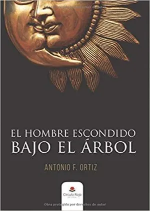 EL HOMBRE ESCONDIDO BAJO EL ÁRBOL