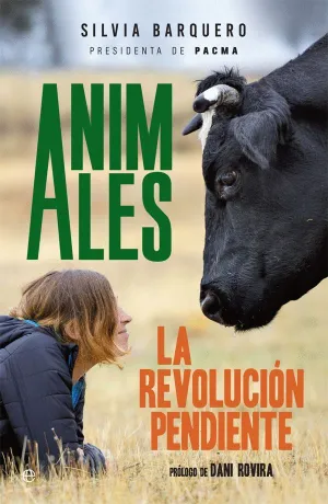 ANIMALES: LA REVOLUCION PENDIENTE ANIMALES: LA REVOLUCION PENDIENTE