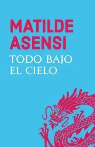 TODO BAJO EL CIELO