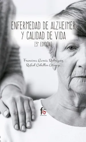 ENFERMEDAD DE ALZHEIMER Y CALIDAD DE VIDA