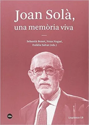 JOAN SOLÀ, UNA MEMÒRIA VIVA