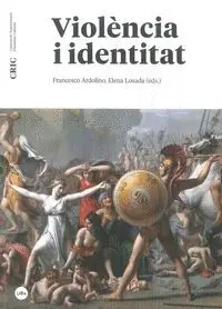 VIOLÈNCIA I DENTITAT