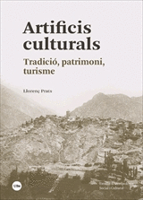 ARTIFICIS CULTURALS. TRADICIÓ, PATRIMONI, TURISME