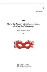 MARÍA DE ZAYAS Y OTROS HETERÓNIMOS DE CASTILLO SOLÓRZANO